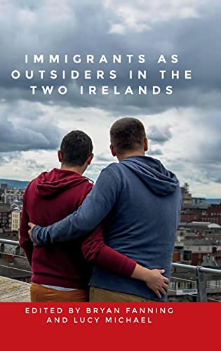 Stock image for Immigrants as Outsiders in the Two Irelands for sale by Anybook.com