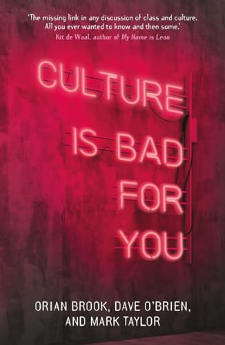 Stock image for Culture is bad for you: Inequality in the cultural and creative industries for sale by SecondSale
