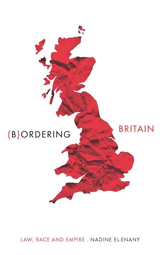 Stock image for (B)ordering Britain : Law, Race and Empire for sale by Great Northern Books