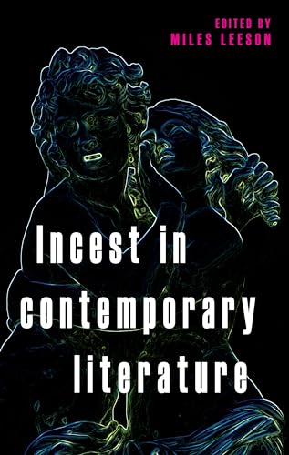 9781526148100: Incest in Contemporary Literature