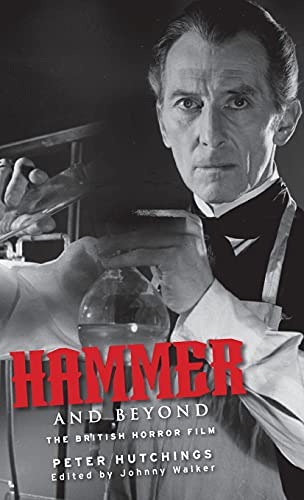 9781526163424: Hammer and Beyond: The British Horror Film