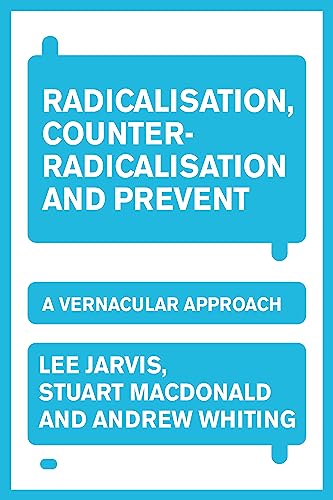 Stock image for Radicalisation, Counter-Radicalisation and Prevent for sale by Blackwell's