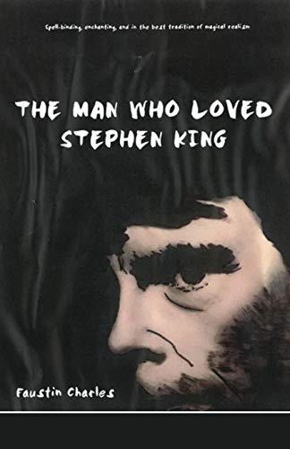 Stock image for The Man Who Loved Stephen King for sale by Lucky's Textbooks