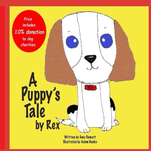 Stock image for A Puppy's Tale by Rex for sale by PBShop.store US