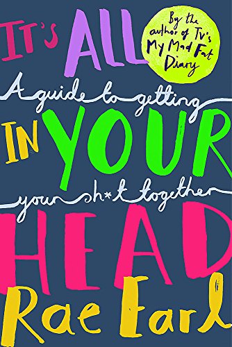 Beispielbild fr It's All In Your Head: A Guide to Getting Your Sh*t Together zum Verkauf von WorldofBooks