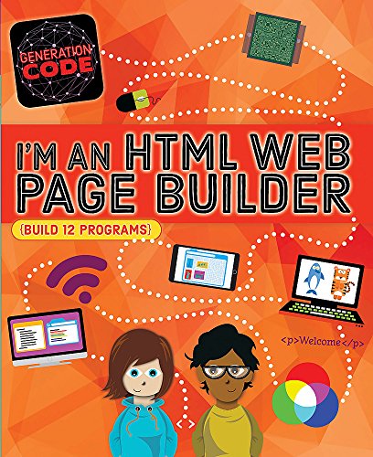 Stock image for Generation Code: I'm an HTML Web Page Builder for sale by Goldstone Books