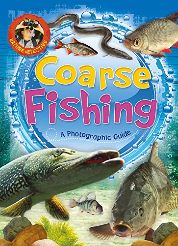 Beispielbild fr Nature Detective: Coarse Fishing zum Verkauf von WorldofBooks