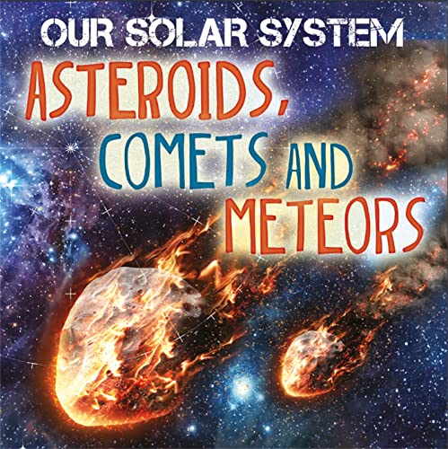 Stock image for Asteroids, Comets and Meteors for sale by WorldofBooks