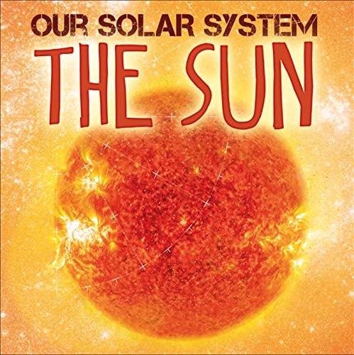 9781526302878: Our Solar System The Sun