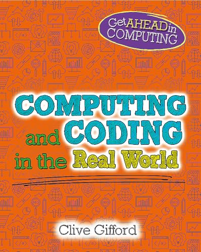 Beispielbild fr Computing and Coding in the Real World zum Verkauf von WorldofBooks