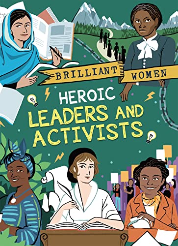 9781526304711: Brilliant Women Heroic Leaders & Activis