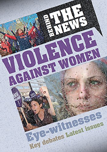 Stock image for Behind the News: Violence Against Women (Paperback) for sale by Grand Eagle Retail
