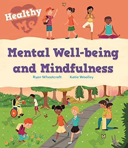 Stock image for Mental Well-Being and Mindfulness for sale by Blackwell's