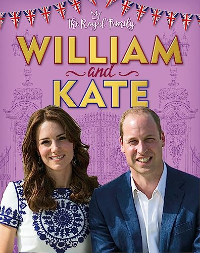 Stock image for The Royal Family: William and Kate : The Duke and Duchess of Cambridge for sale by Better World Books: West