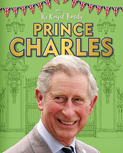 Beispielbild fr The Royal Family: Prince Charles zum Verkauf von Books From California