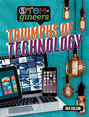 Stock image for Triumphs of Technology for sale by Blackwell's