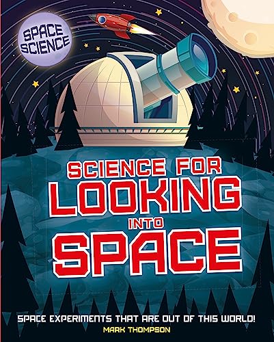 Beispielbild fr Science for Looking Into Space zum Verkauf von WorldofBooks
