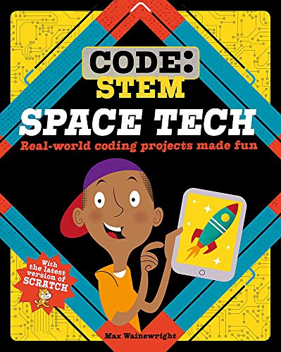 Beispielbild fr Space Tech : Real-World Coding Projects Made Fun zum Verkauf von Better World Books Ltd