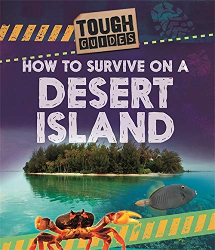 Stock image for How to Survive on a Desert Island for sale by WorldofBooks