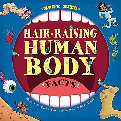 Stock image for Hair-Raising Human Body Facts for sale by Blackwell's