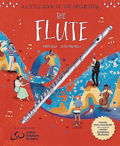 Beispielbild fr A Little Book of the Orchestra: The Flute zum Verkauf von WorldofBooks