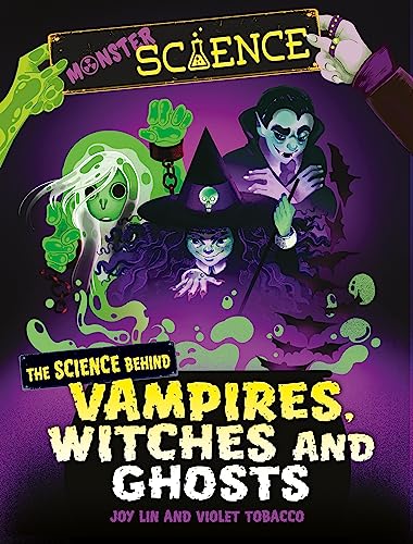 Stock image for The Science Behind Vampires, Witches and Ghosts for sale by Blackwell's