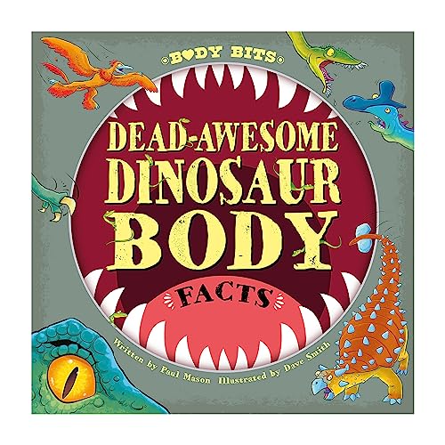 Beispielbild fr Dead-awesome Dinosaur Body Facts zum Verkauf von AwesomeBooks