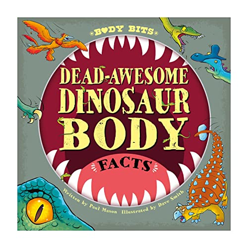 Beispielbild fr Dead-Awesome Dinosaur Body Facts zum Verkauf von Blackwell's