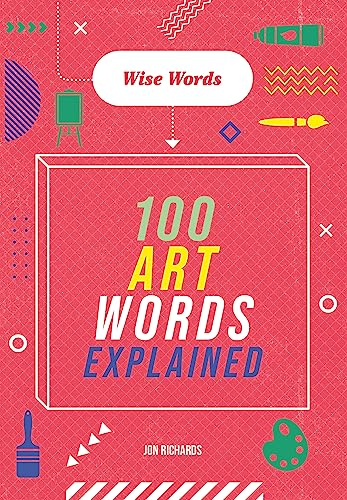 Beispielbild fr 100 Art Words Explained zum Verkauf von Blackwell's