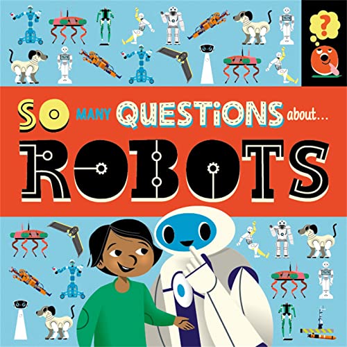 Beispielbild fr So Many Questions About.robots zum Verkauf von Blackwell's