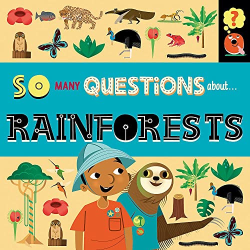 Beispielbild fr So Many Questions About.rainforests zum Verkauf von Blackwell's