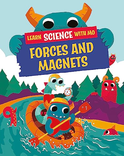 9781526319098: Learn Science with Mo: Forces and Magnets