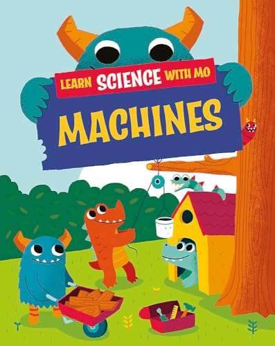 Stock image for Learn Science with Mo: Machines (Hardcover) for sale by Grand Eagle Retail