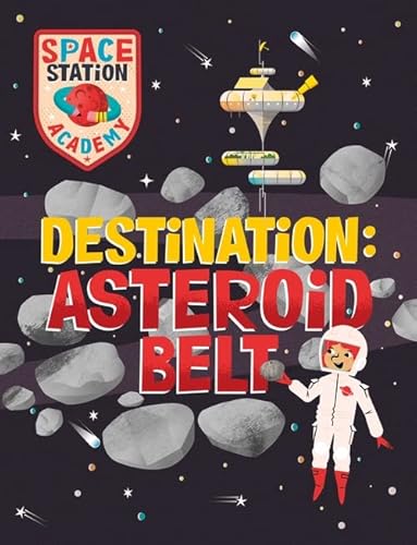 Stock image for Destination - Asteroid Belt for sale by Blackwell's