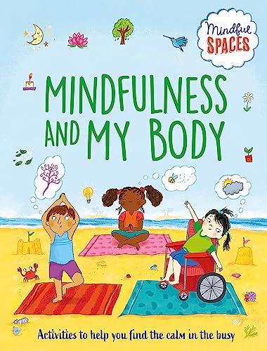 Stock image for Mindfulness and My Body for sale by Blackwell's