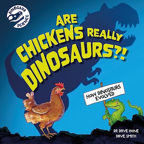 Beispielbild fr Are Chickens Really Dinosaurs?! zum Verkauf von Blackwell's