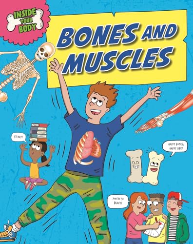 Stock image for Inside Your Body: Bones and Muscles for sale by Kennys Bookstore