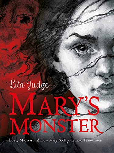 Beispielbild fr Mary's Monster: Love, Madness and How Mary Shelley Created Frankenstein zum Verkauf von WorldofBooks