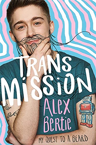 Stock image for Trans Mission My Quest To A Beard for sale by GF Books, Inc.