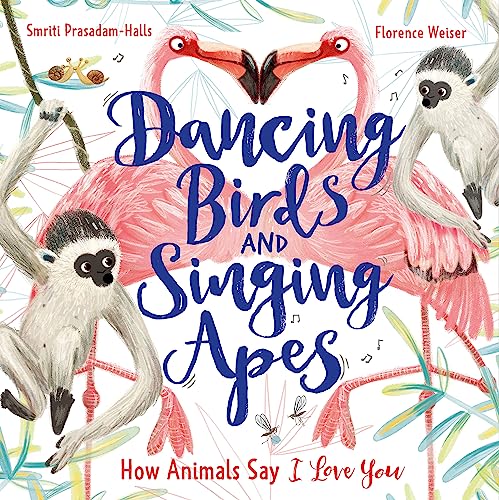Stock image for Dancing Birds and Singing Apes for sale by Blackwell's