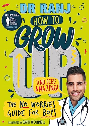 Stock image for How to Grow Up and Feel Amazing!: The No-Worries Guide for Boys for sale by WorldofBooks