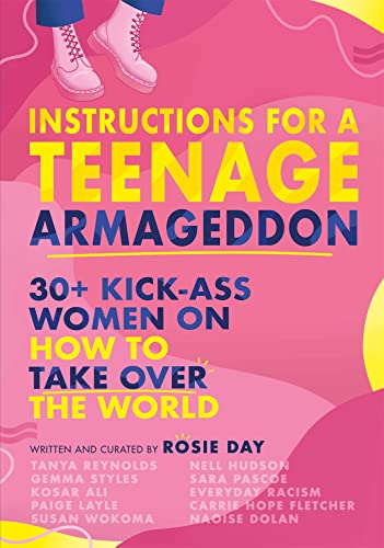 Stock image for Instructions for a Teenage Armageddon: 30+ kick-ass women on how to take over the world for sale by ThriftBooks-Atlanta