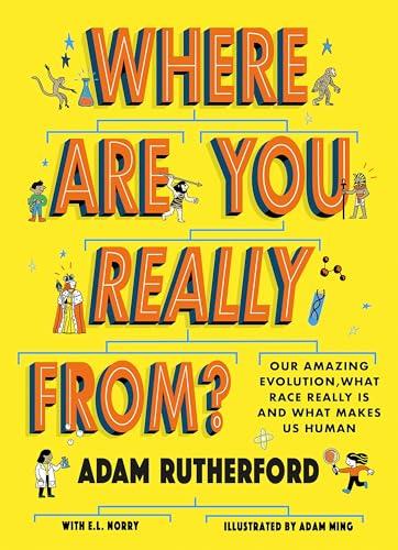 Beispielbild fr Where Are You Really From?: Our amazing evolution, what race really is and what makes us human zum Verkauf von WorldofBooks