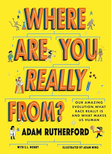 Imagen de archivo de Where Are You Really From?: Our amazing evolution, what race really is and what makes us human a la venta por WorldofBooks