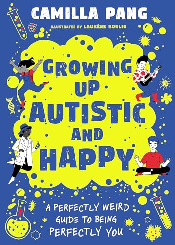 Imagen de archivo de Growing Up Autistic and Happy a la venta por Blackwell's