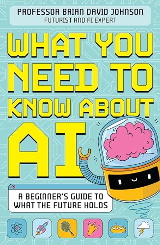 Stock image for What You Need to Know About AI (Paperback) for sale by Grand Eagle Retail
