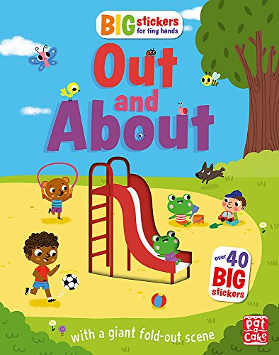 Beispielbild fr Out and About: With scenes, activities and a giant fold-out picture (Big Stickers for Tiny Hands) zum Verkauf von AwesomeBooks