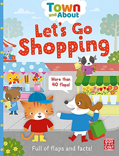 Imagen de archivo de Let's Go Shopping: A board book filled with flaps and facts (Town and About) a la venta por AwesomeBooks