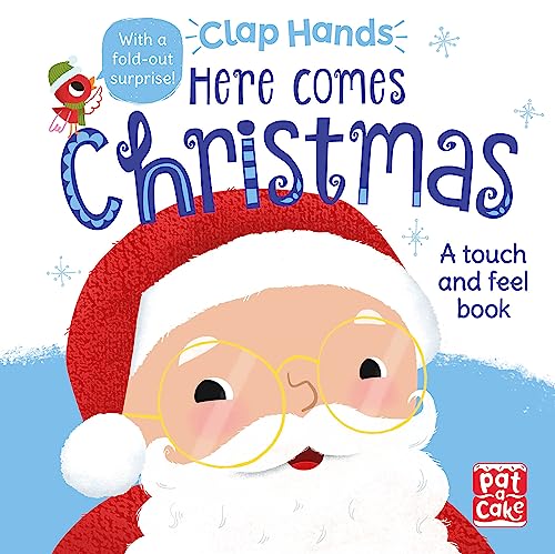 9781526380616: Here Comes Christmas: A touch-and-feel board book (Clap Hands)