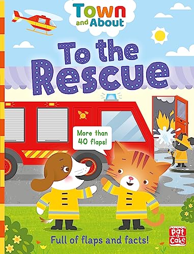 Stock image for To the Rescue: A board book filled with flaps and facts for sale by WorldofBooks